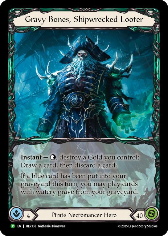Gravy Bones, Shipwrecked Looter (Promo)