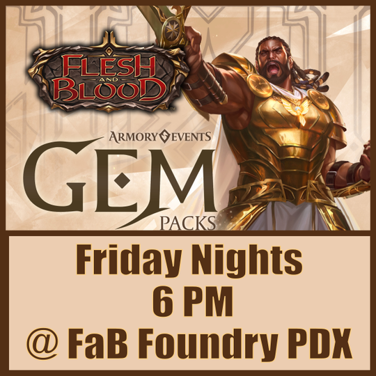 Friday Night Armory at FaB Foundry PDX - Flesh and Blood TCG