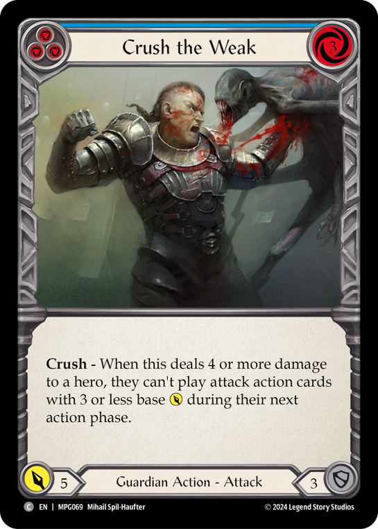 Crush the Weak (Blue)