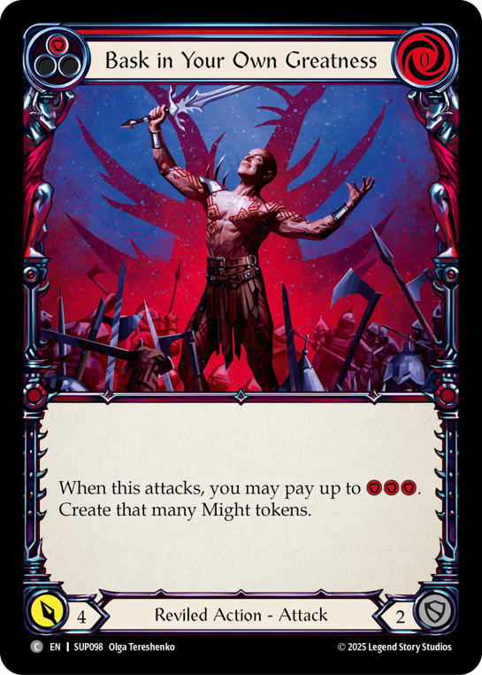 Bask in Your Own Greatness (Red)
