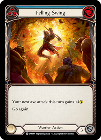 Felling Swing - Blue - Dynasty - Flesh & Blood TCG - FaB Foundry Felling Swing - Blue - Dynasty - Flesh & Blood TCG - FaB Foundry