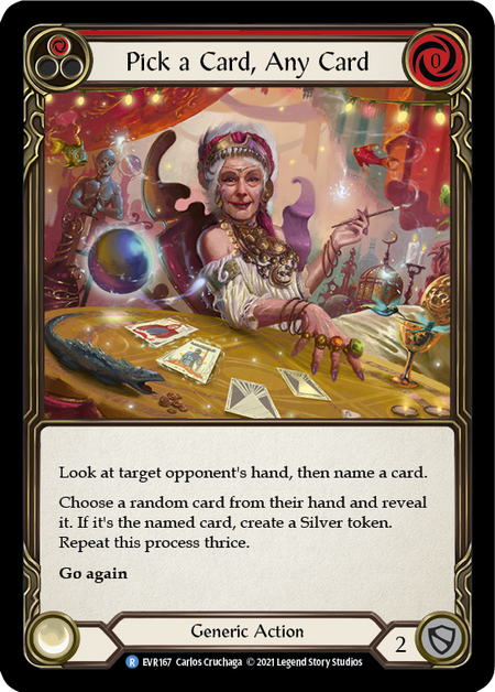 pick a card any card flesh and blood Pick a Card, Any Card